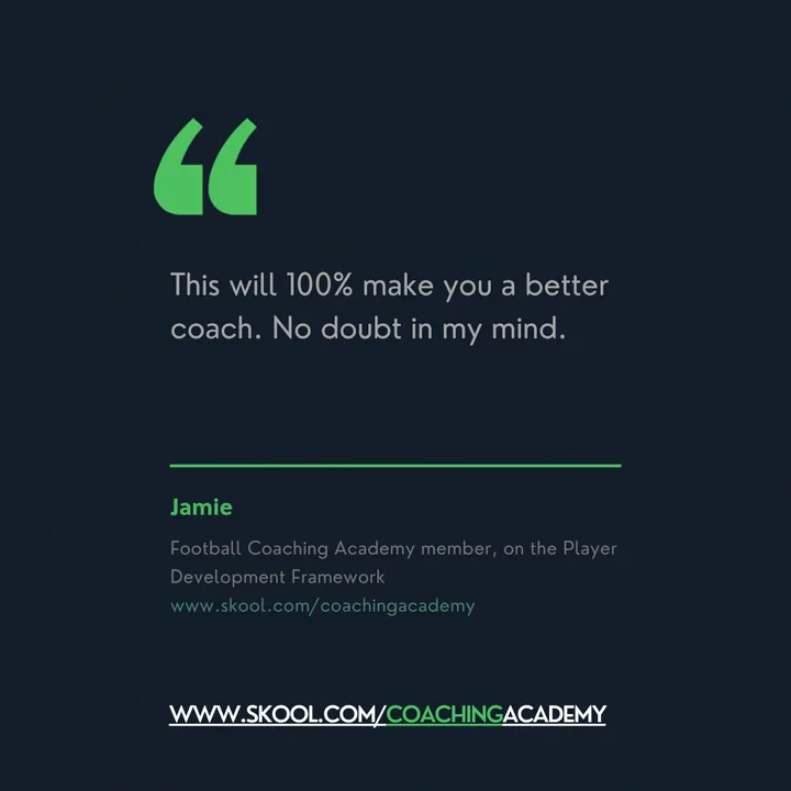 Jamie, on the Player Development Framework: This will 100% make you a better coach. No doubt in my mind.