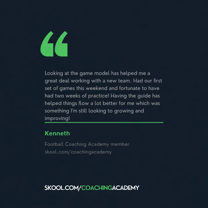 Kenneth: Looking at the game model has helped me a great deal working with a new team.